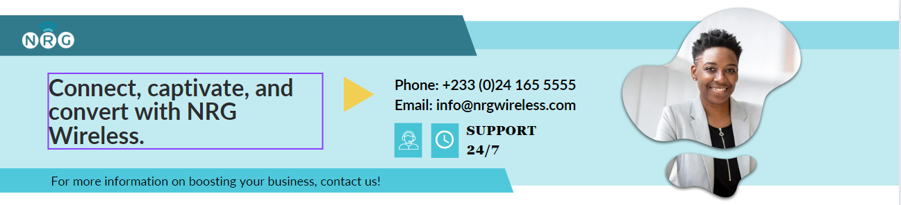 Marketing Approach Success | Number 1 choice for Advertising in Ghana With NRG Wireless